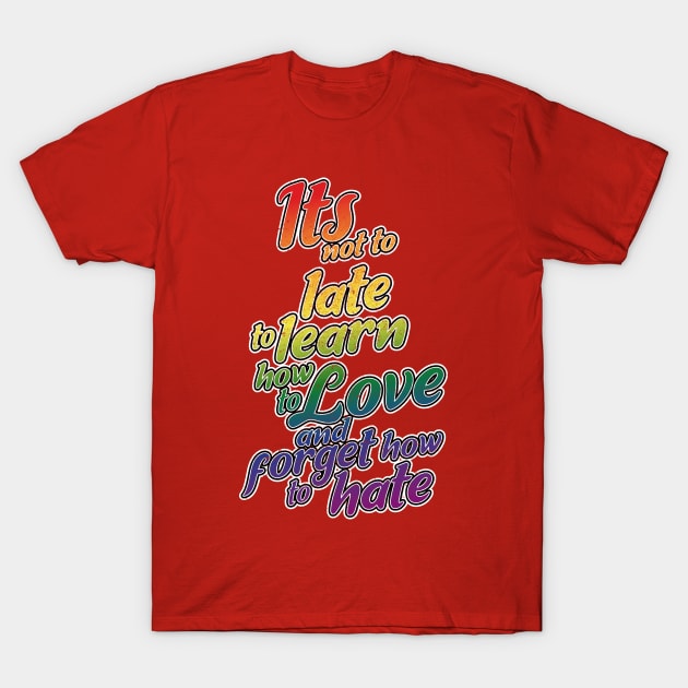 Learn to love T-Shirt by BOEC Gear